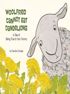 cover image of Woolfred Cannot Eat Dandelions